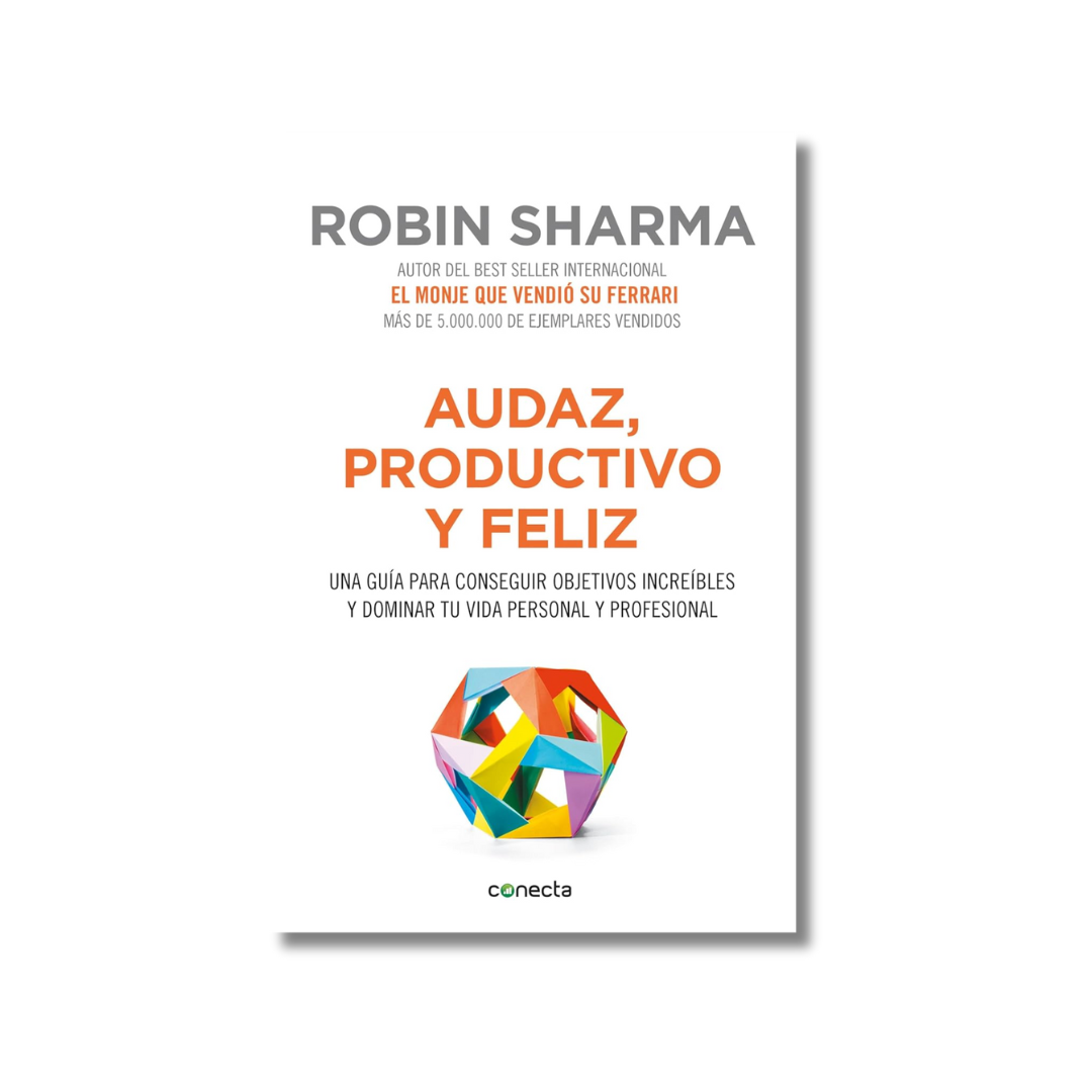 Audaz, Productivo y Feliz