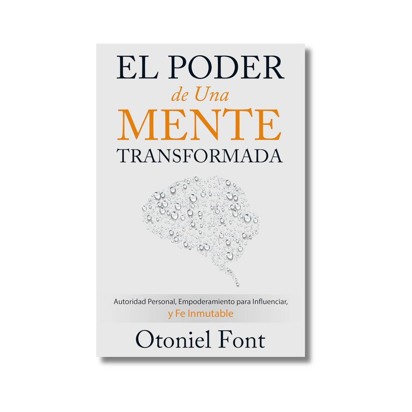 El Poder de una Mente Transformada