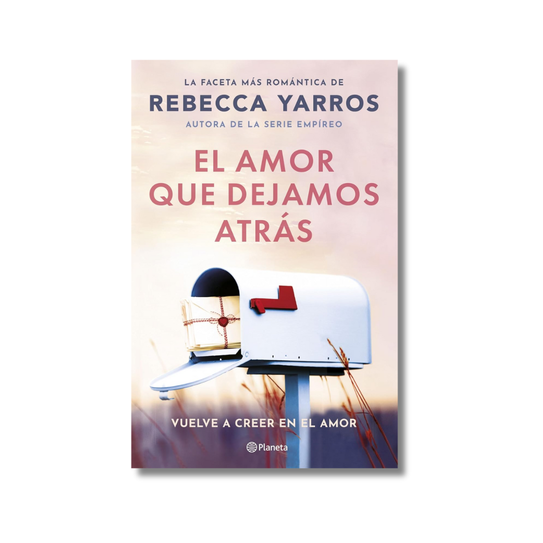 El Amor que Dejamos Atrás