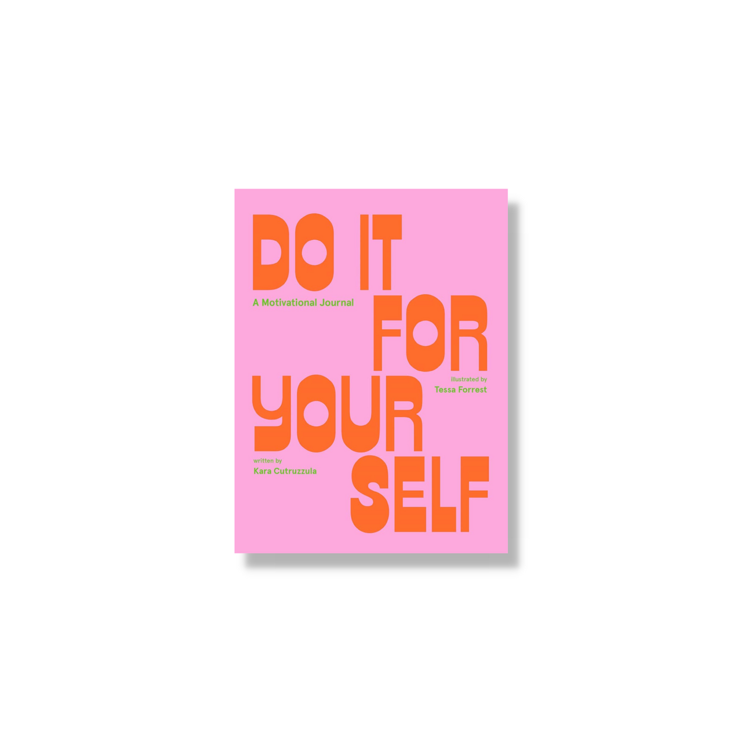 Do It For Yourself (Guided Journal)