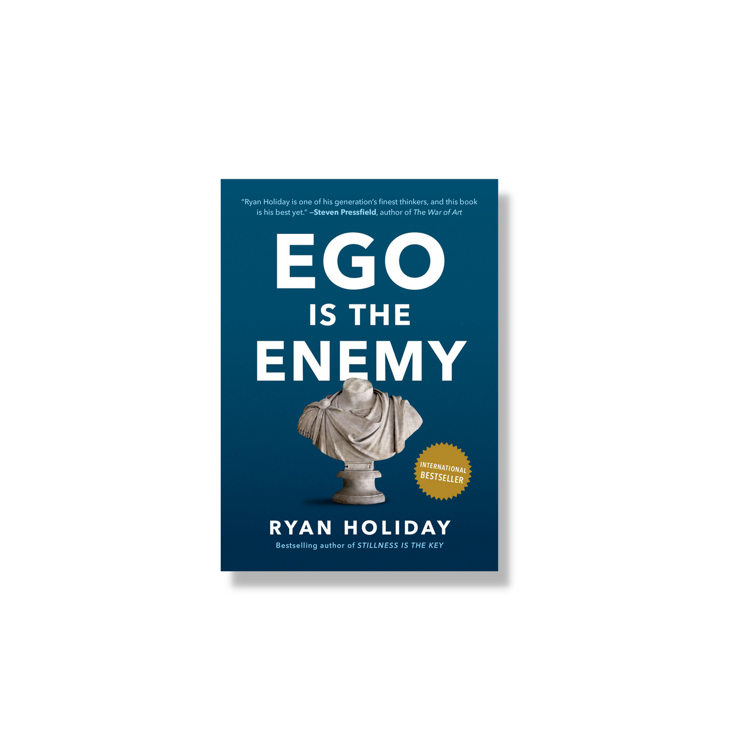 Ego is the Enemy