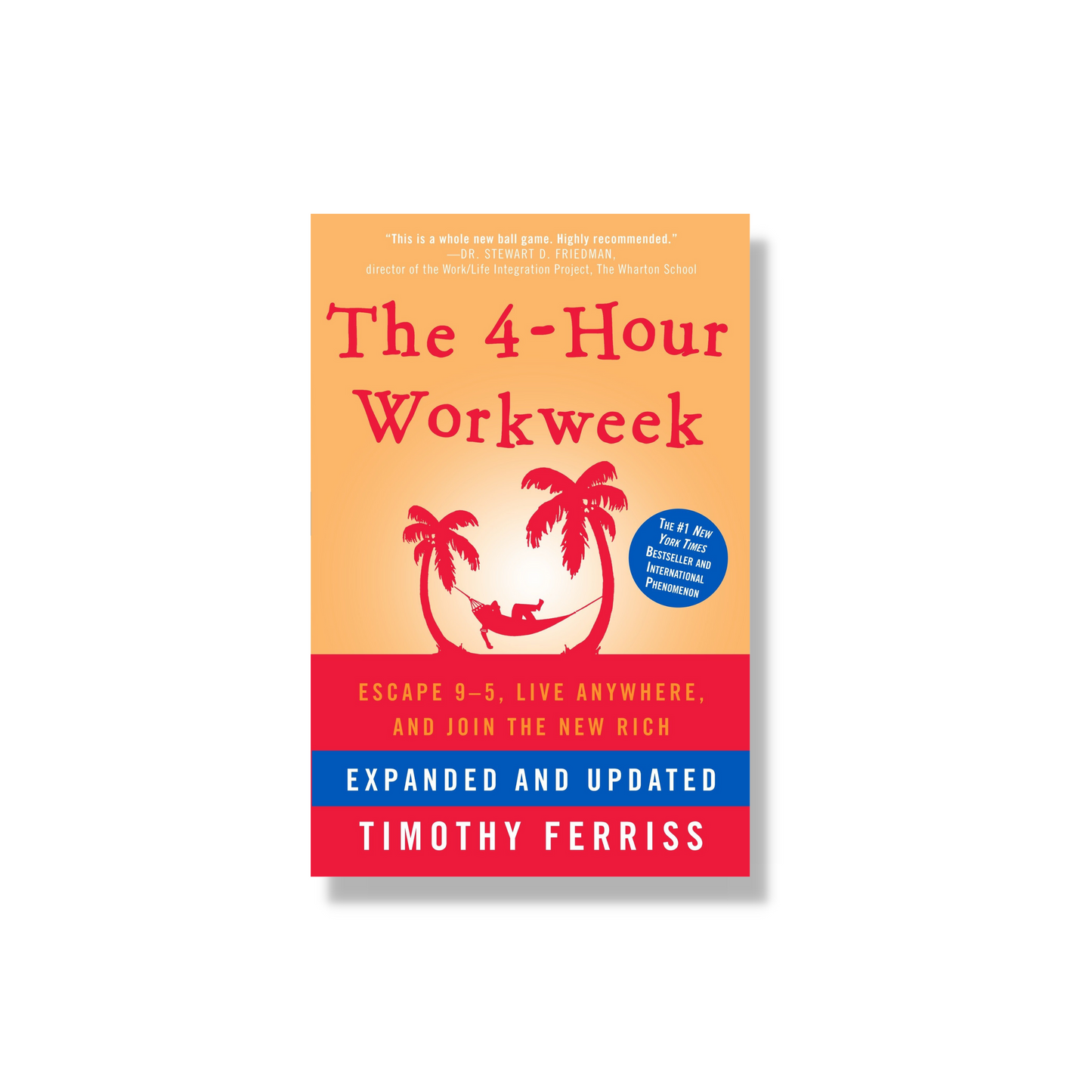 The 4 Hour Workweek