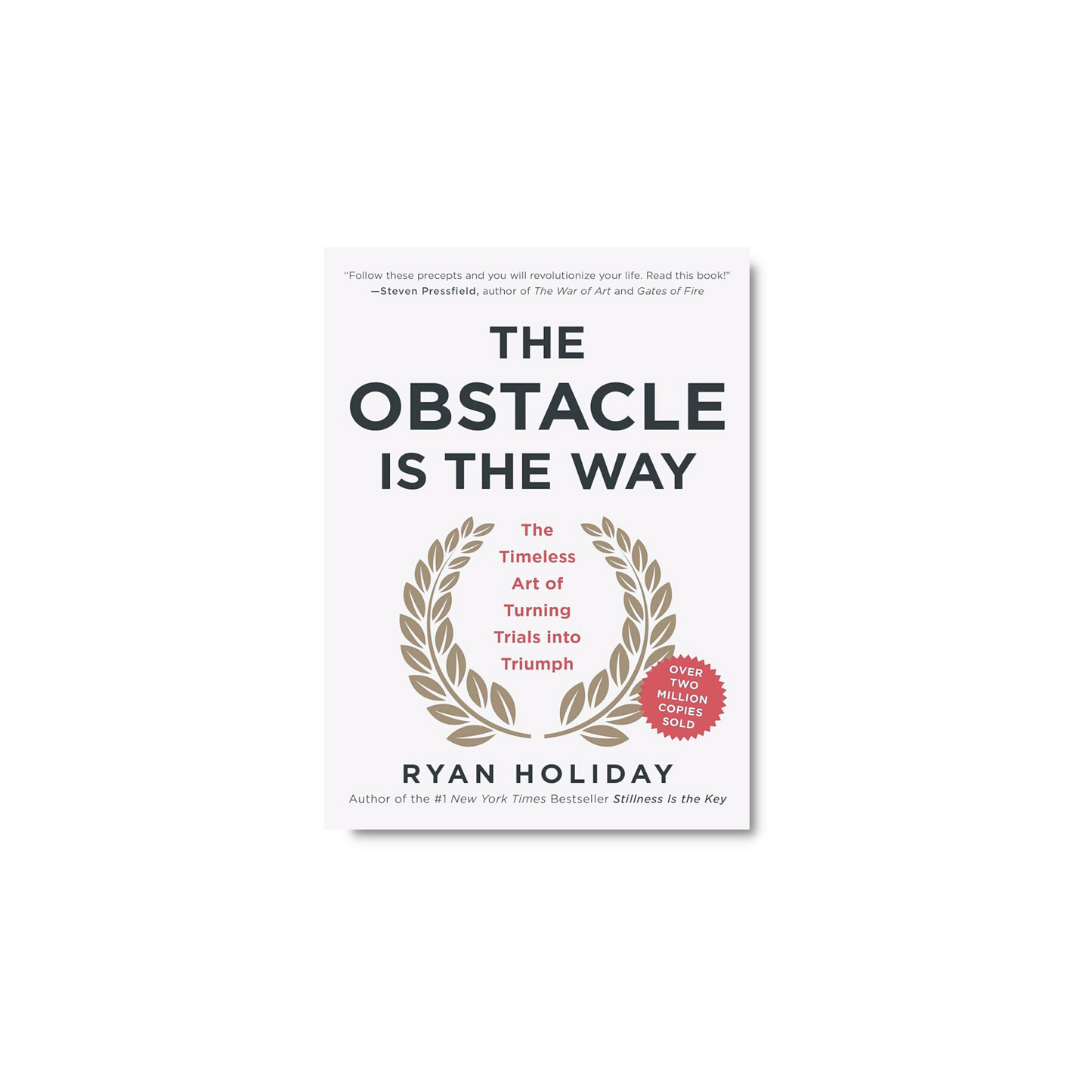 Obstacle Is The Way