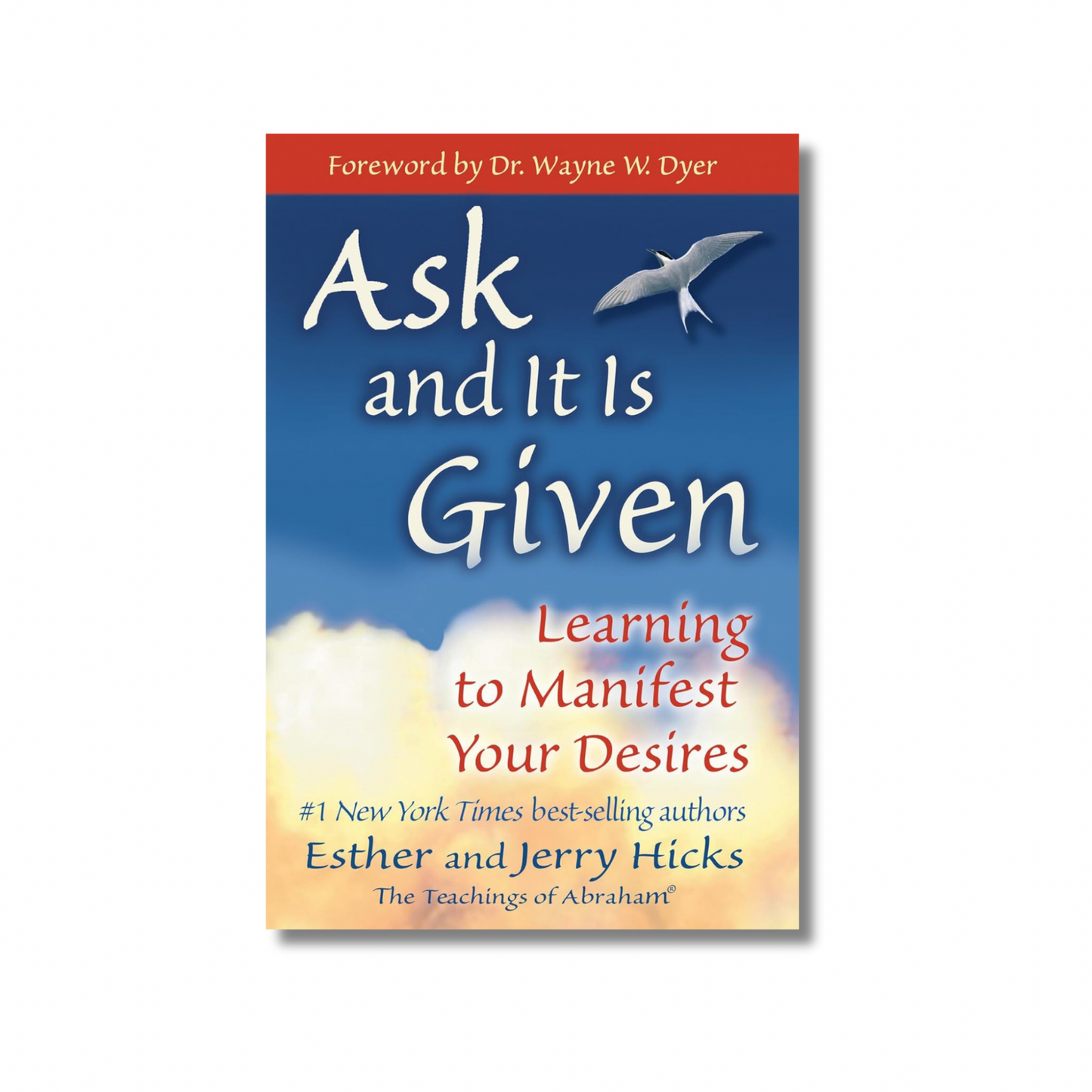 Ask and It Is Given: Learning to Manifest Your Desires