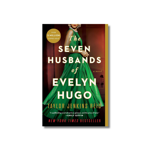 The Seven Husbands of Evelyn Hugo: A Novel