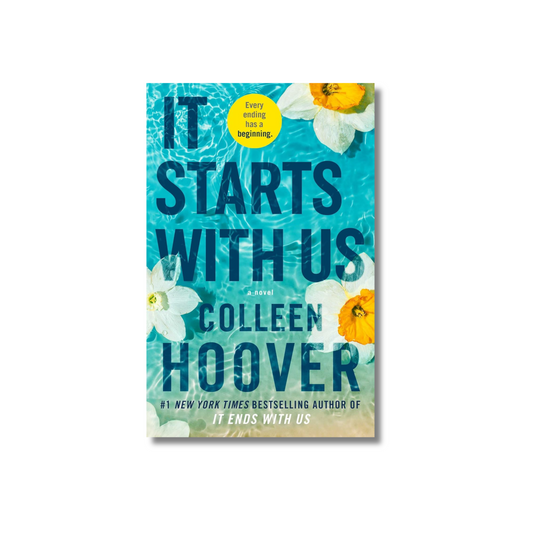 It Starts with Us: A Novel