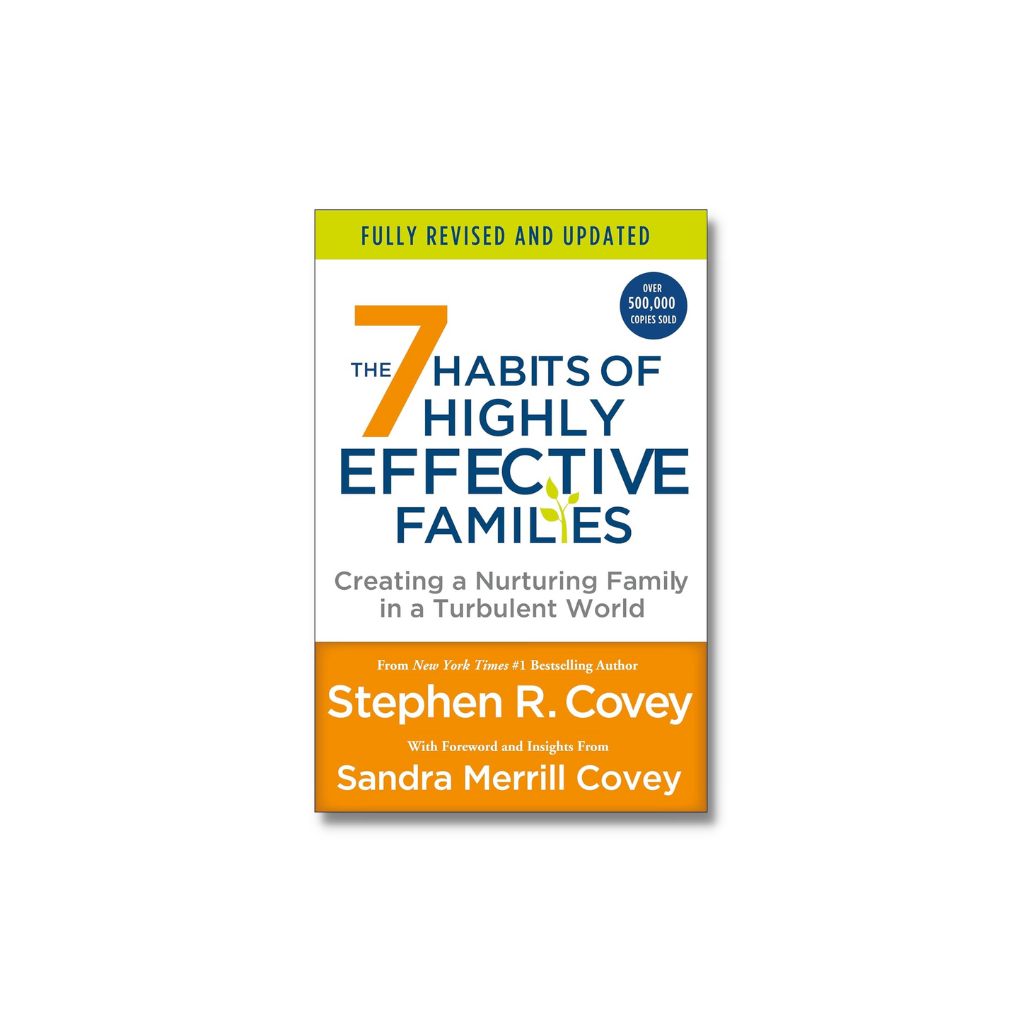 The 7 Habits of Highly Effective Families