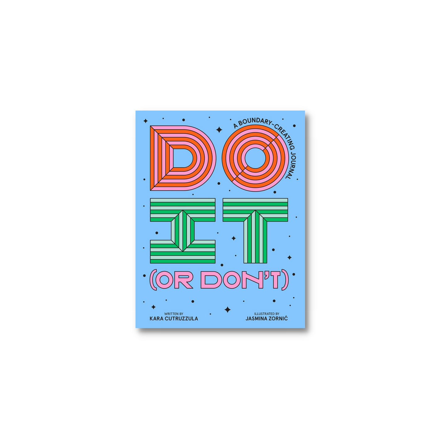 Do it or don't (Guided Journal)