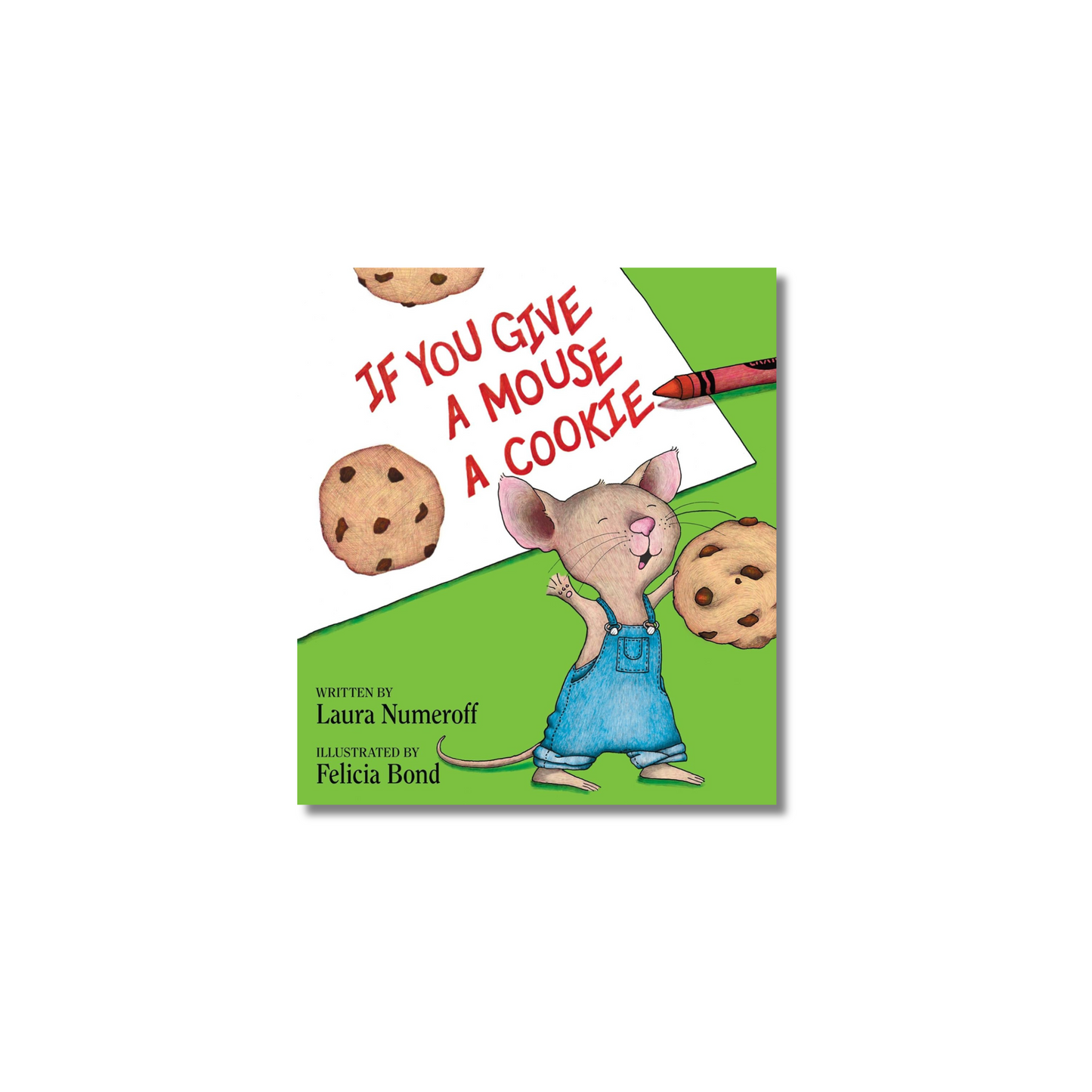 If You Give a Mouse a Cookie